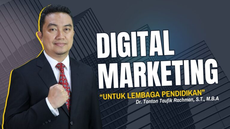 Digital Marketing Lembaga Pendidikan: Kunci Strategis Meningkatkan Pendaftaran dan Reputasi Institusi