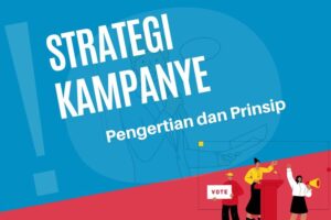 Strategi Kampanye Partai yang Modern dan Efektif untuk Menarik Perhatian Pemilih di Media Sosial